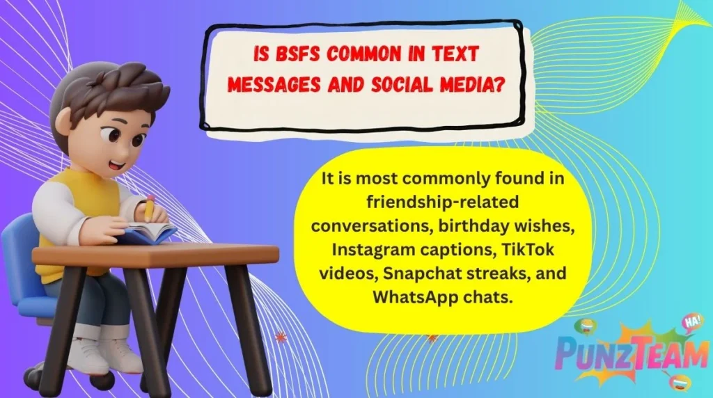Is BSFS Common in Text Messages and Social Media?