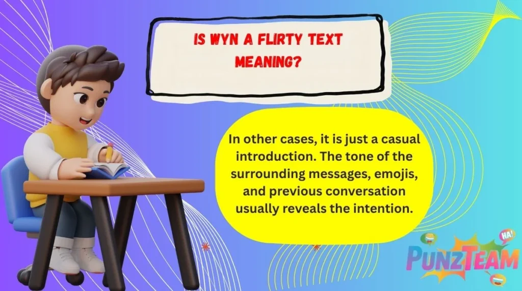 Is WYN a Flirty Text Meaning?