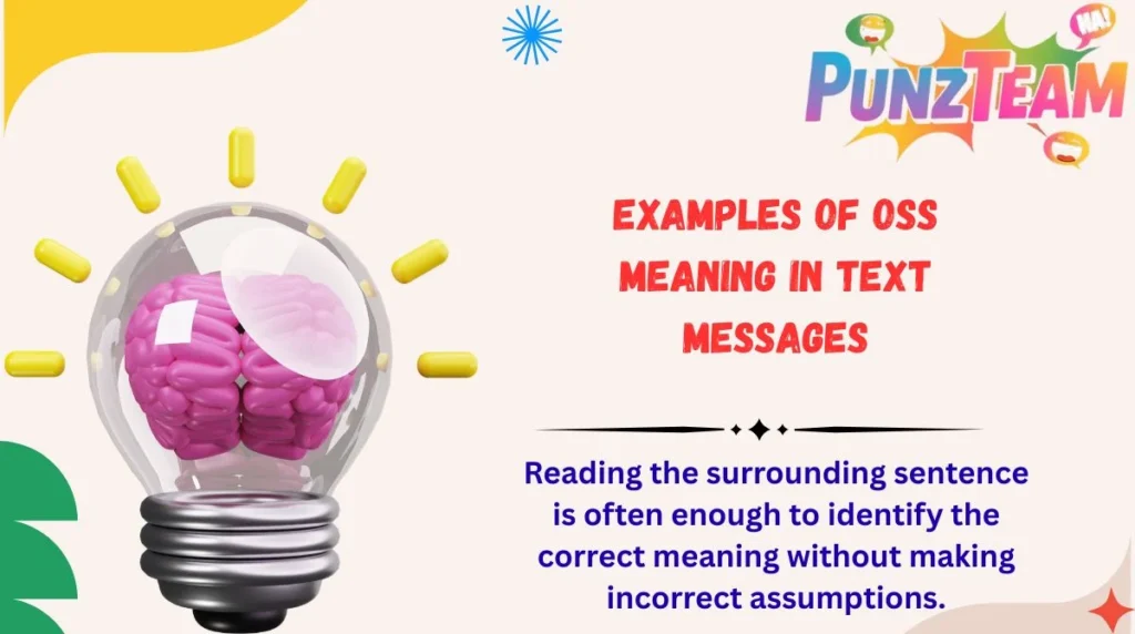 Examples of OSS Meaning in Text Messages