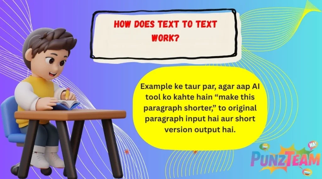 How Does Text to Text Work?
