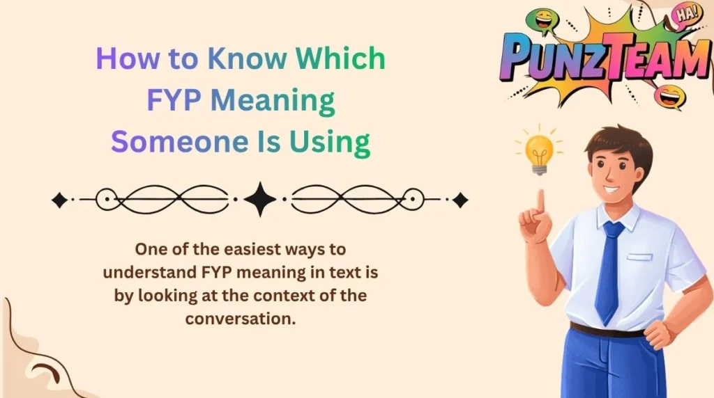 How to Know Which FYP Meaning Someone Is Using
