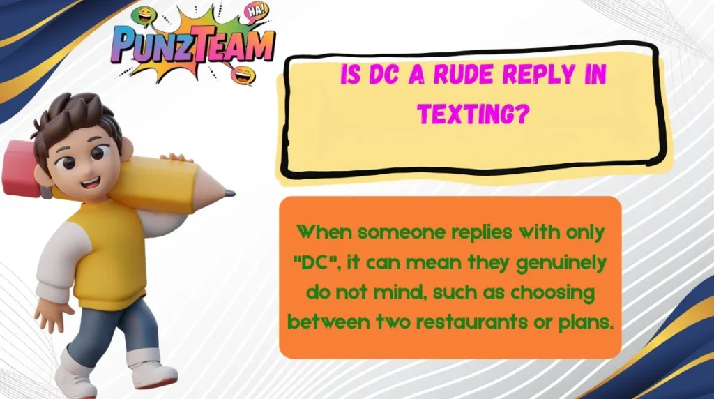 Is DC a Rude Reply in Texting?