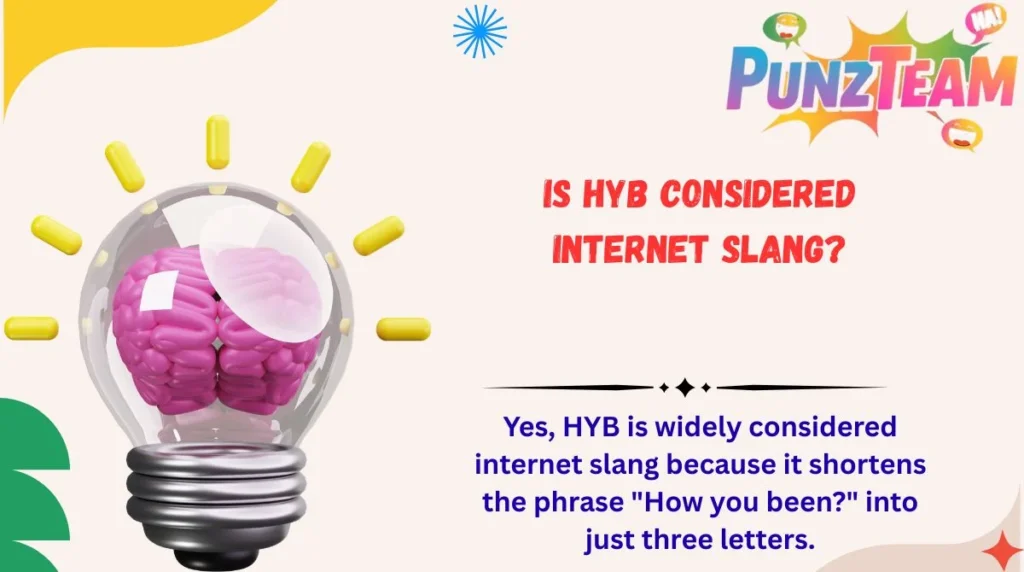 Is HYB Considered Internet Slang?