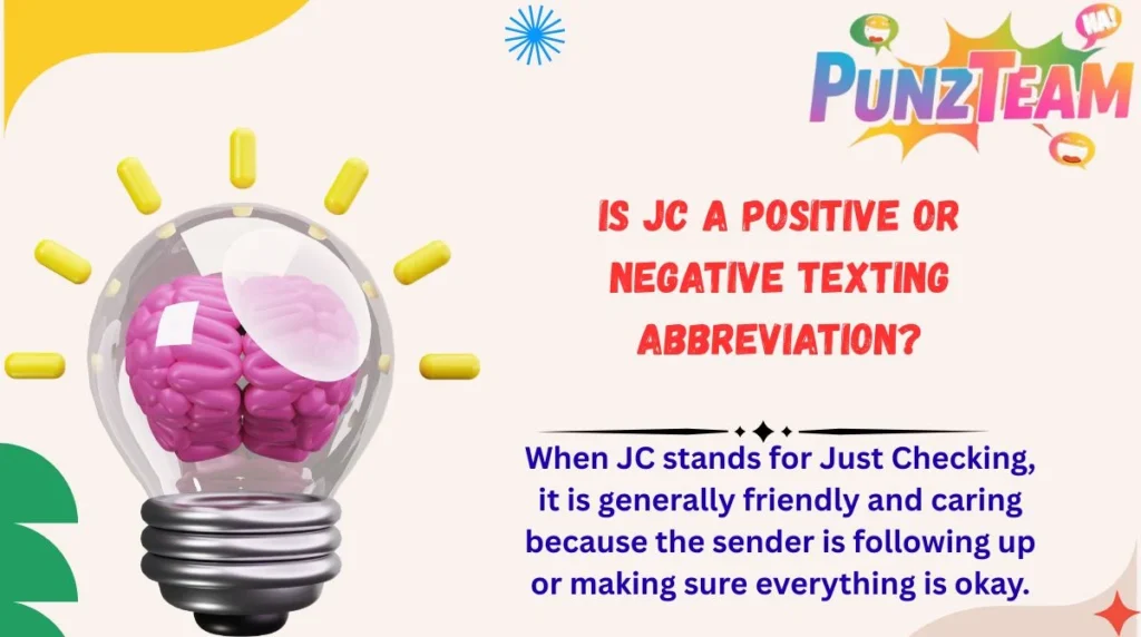 Is JC a Positive or Negative Texting Abbreviation?