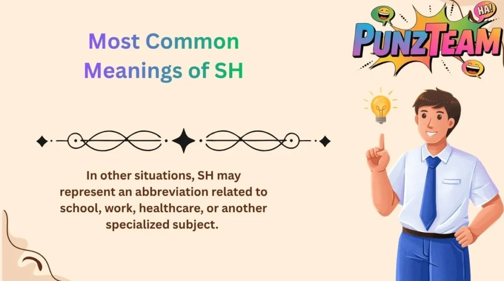Most Common Meanings of SH