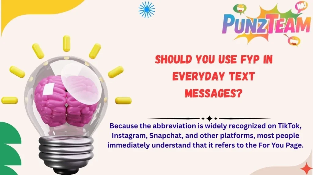 Should You Use FYP in Everyday Text Messages?
