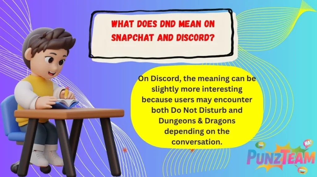 What Does DND Mean on Snapchat and Discord?
