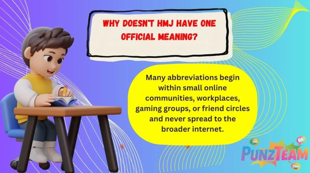 Why Doesn't HMJ Have One Official Meaning?
