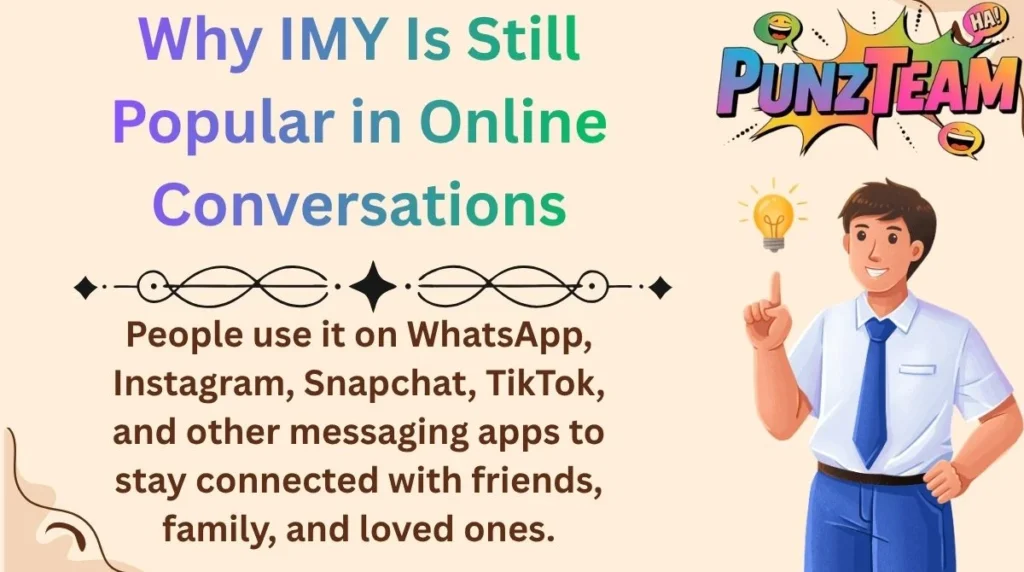 Why IMY Is Still Popular in Online Conversations