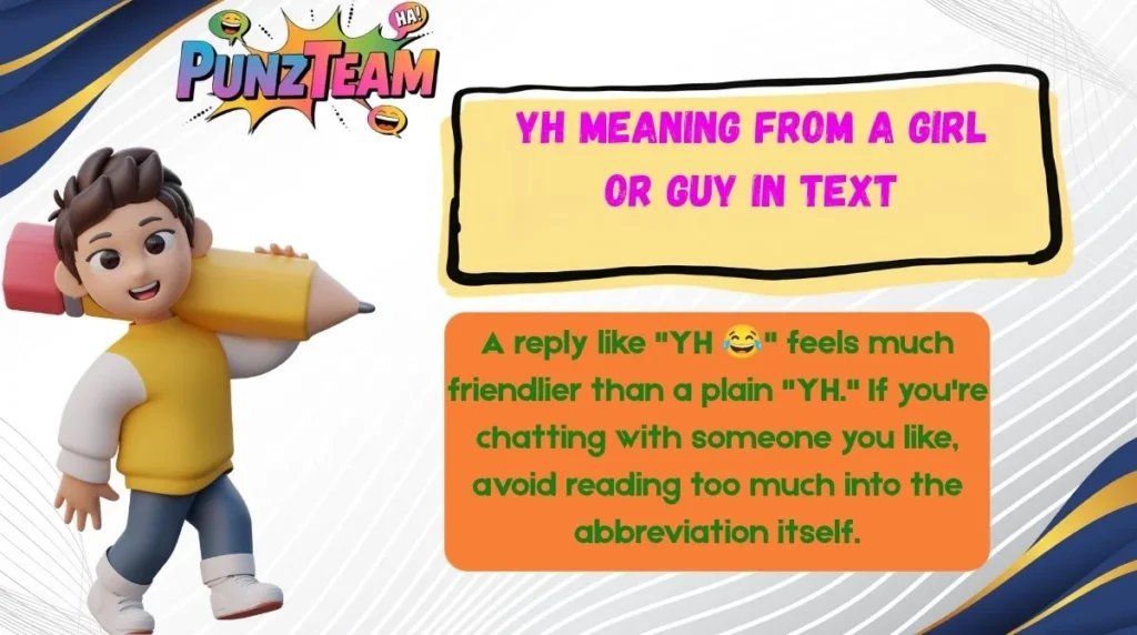 YH Meaning From a Girl or Guy in Text
