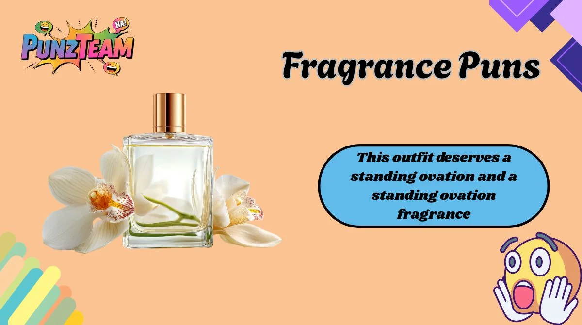 Fragrance Puns
