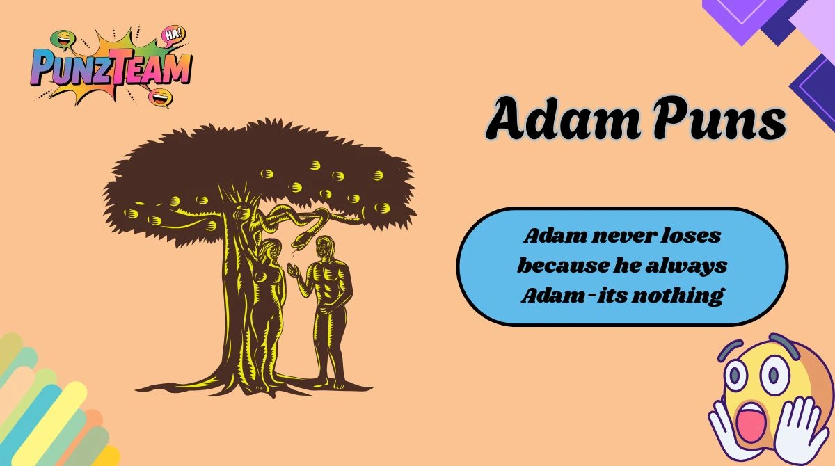 Adam Puns