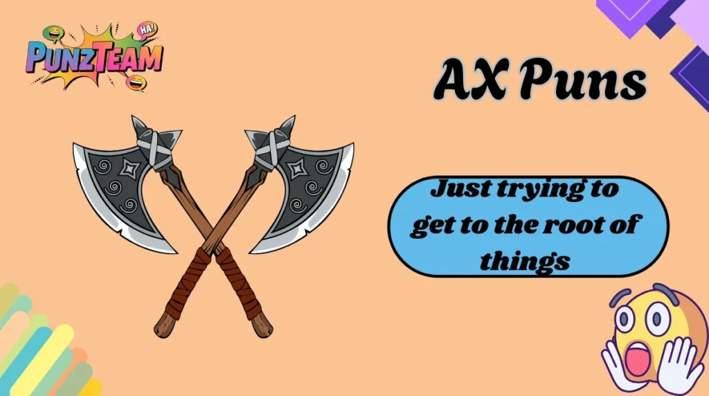 AX Puns
