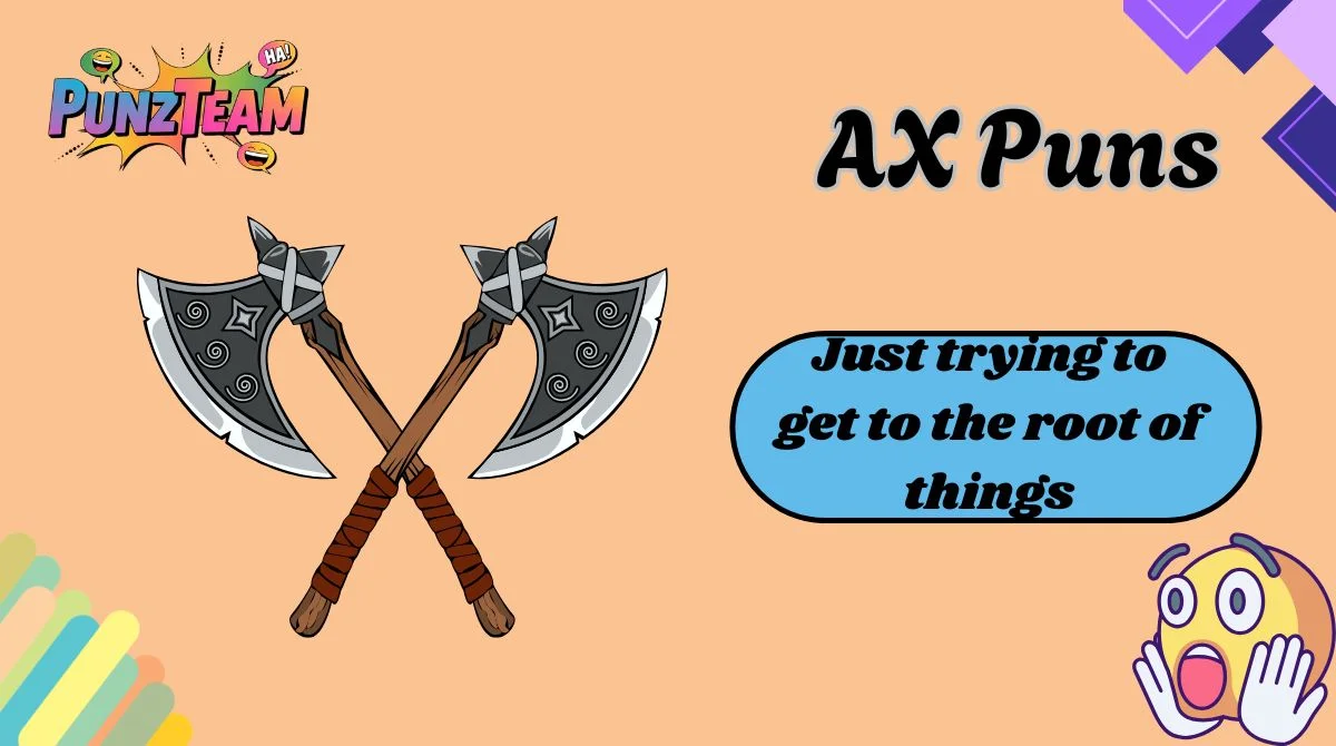 AX Puns