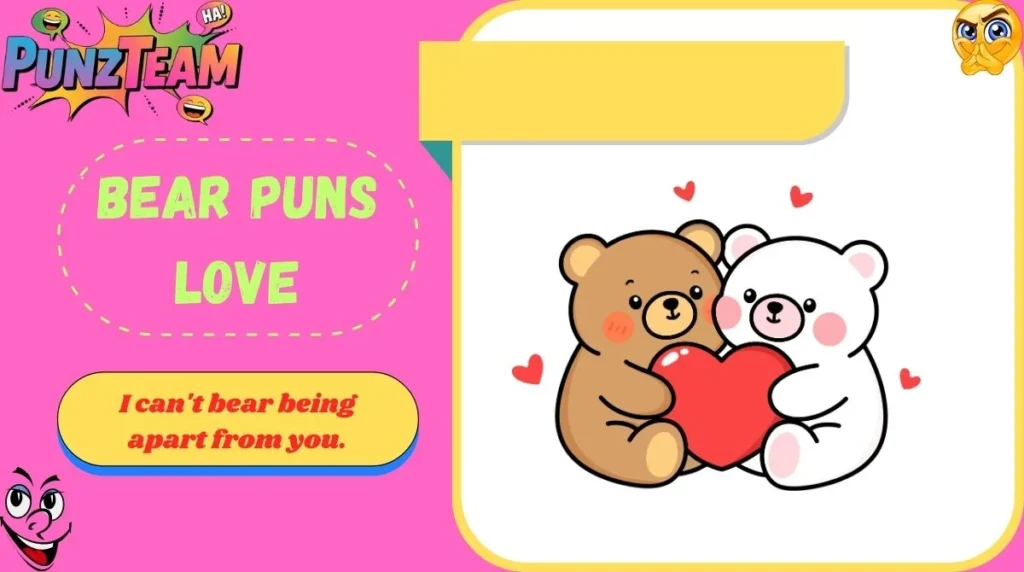 Bear Puns Love