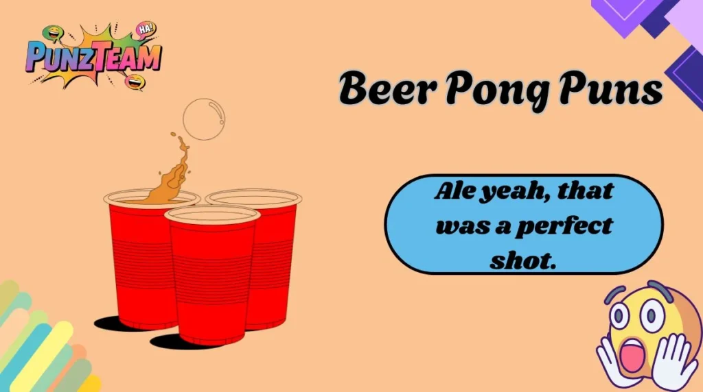 Beer Pong Puns