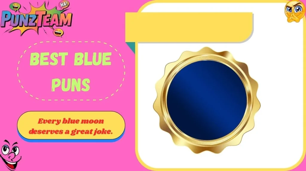 Best Blue Puns