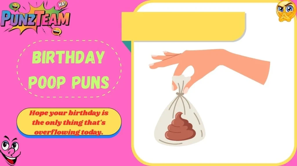 Birthday Poop Puns
