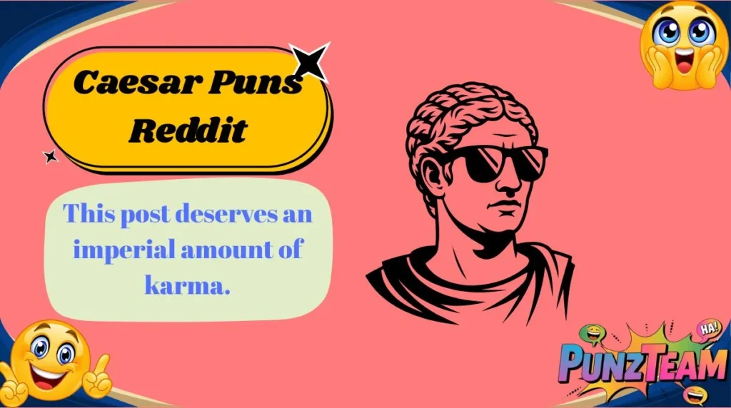 Caesar Puns Reddit