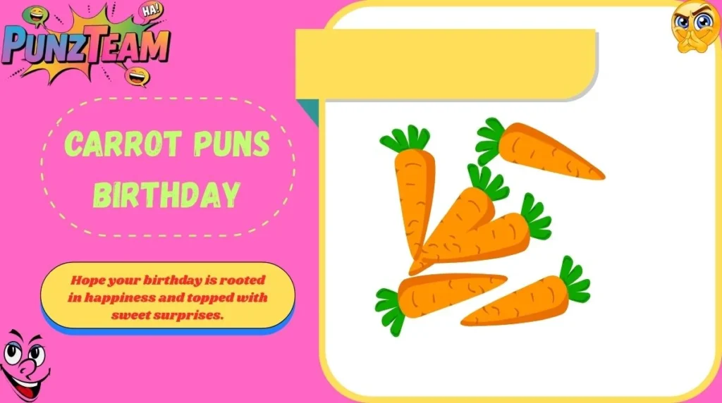 Carrot Puns Birthday