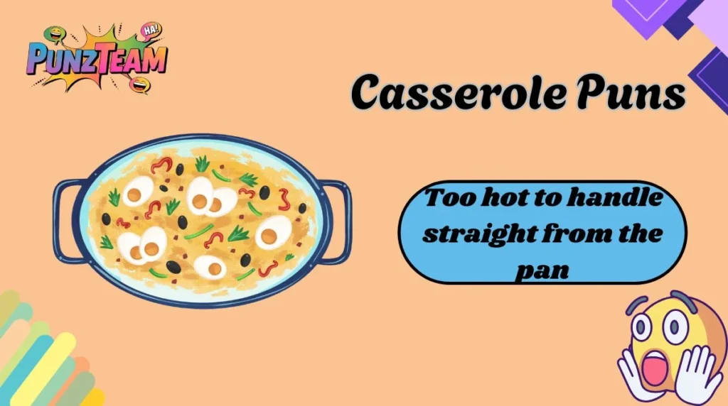 Casserole Puns
