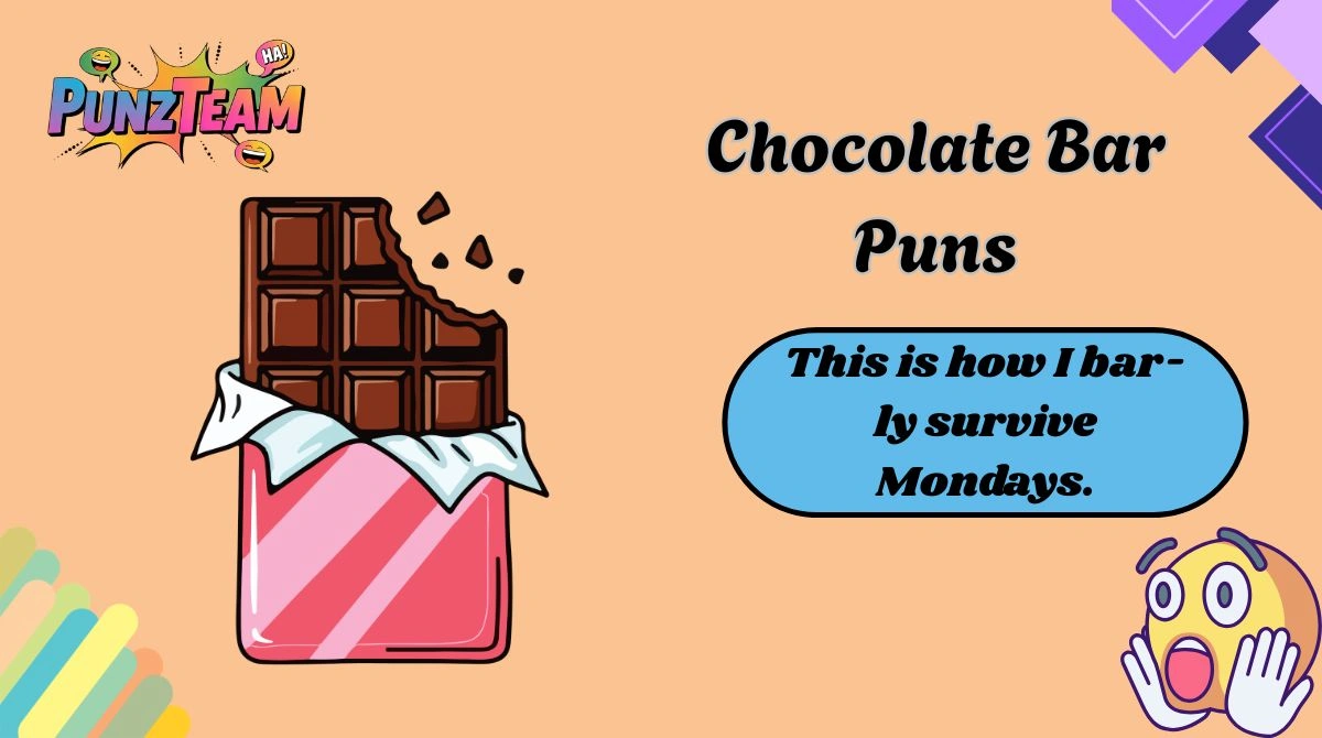 Chocolate Bar Puns