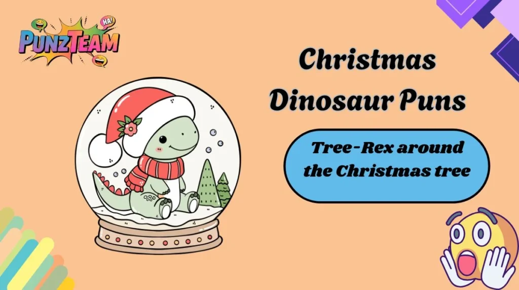 Christmas Dinosaur Puns