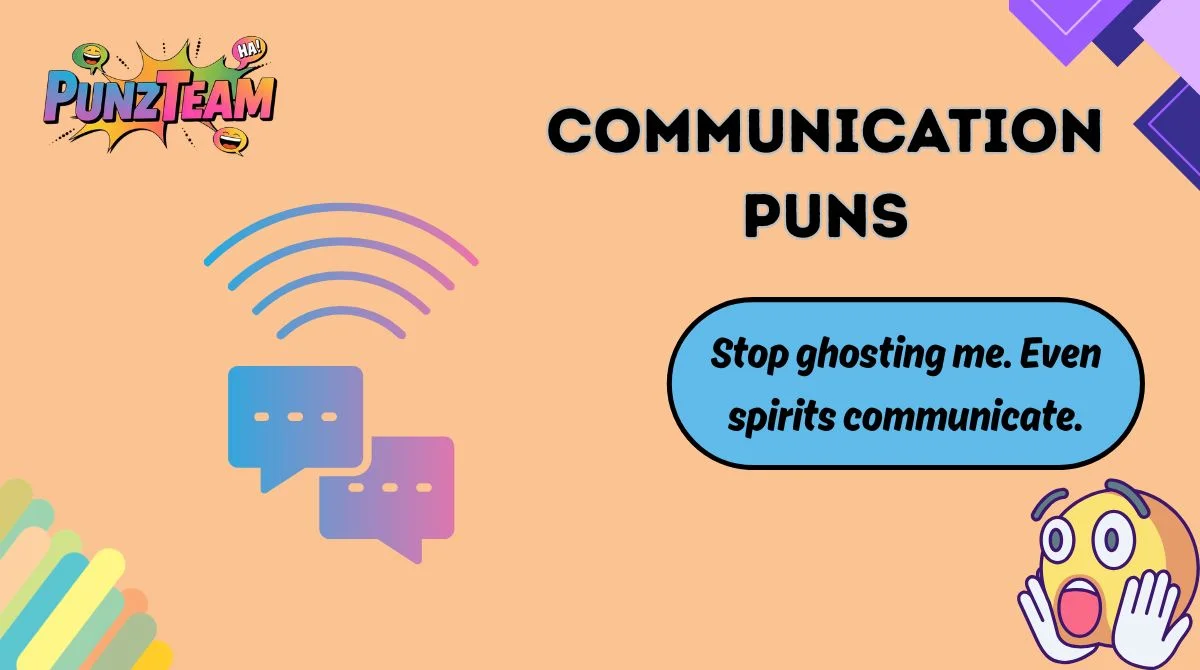 Communication Puns
