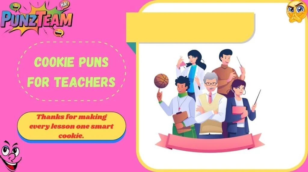 Cookie Puns for Teachers