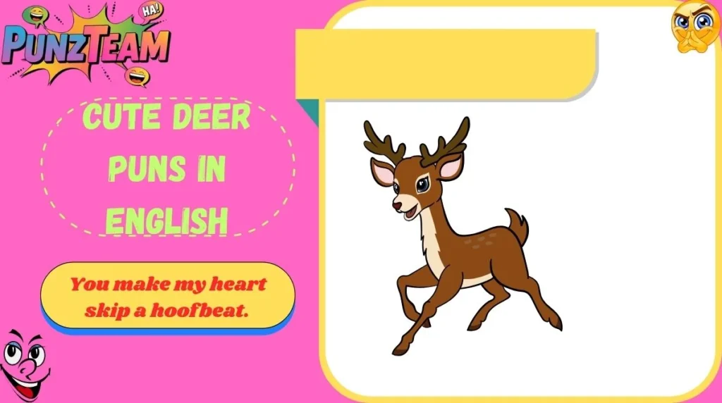 Cute Deer Puns in English