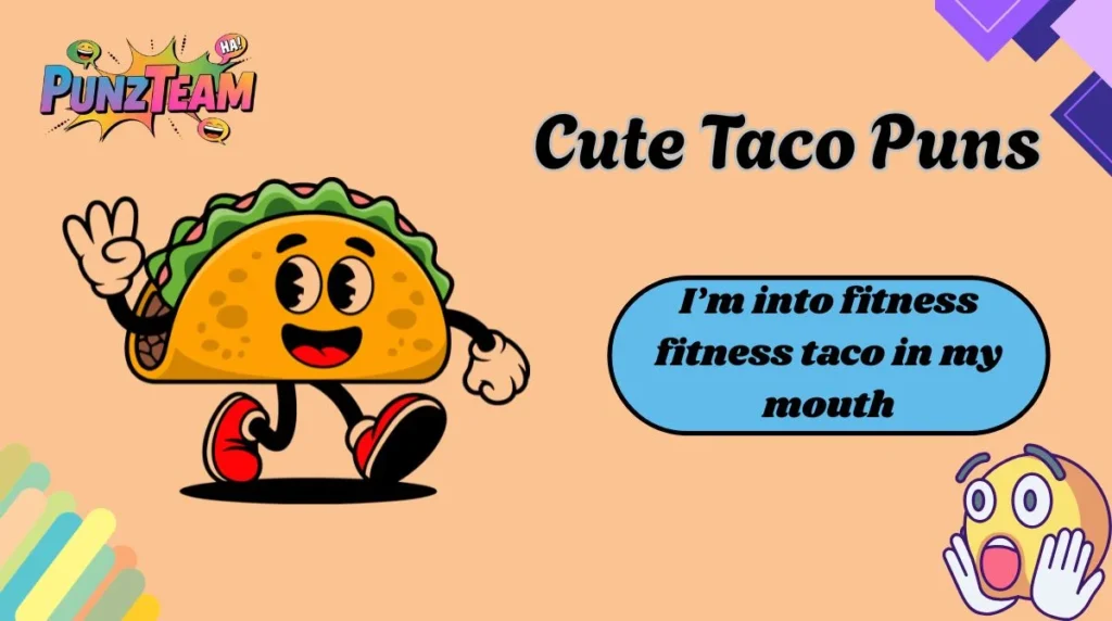 Cute Taco Puns