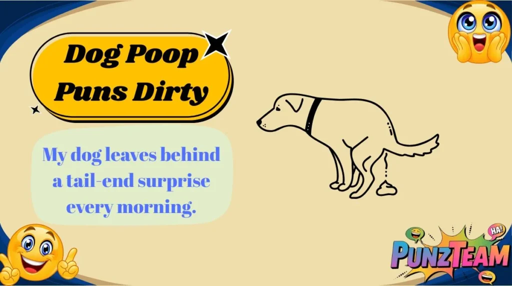 Dog Poop Puns Dirty