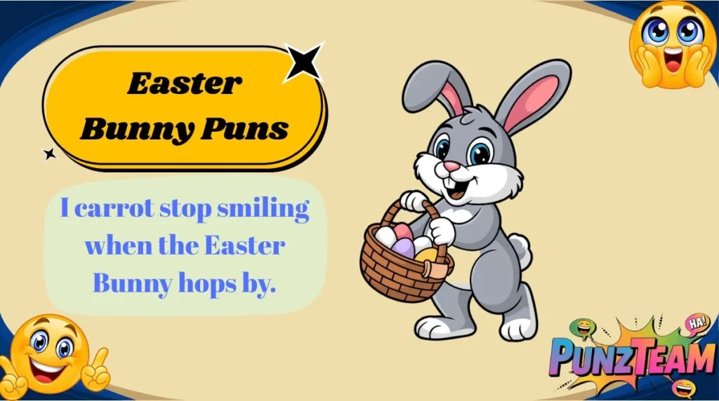 Easter Bunny Puns