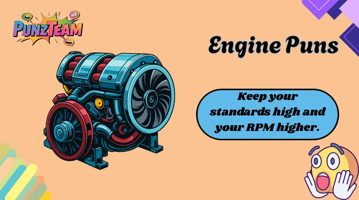 Engine Puns