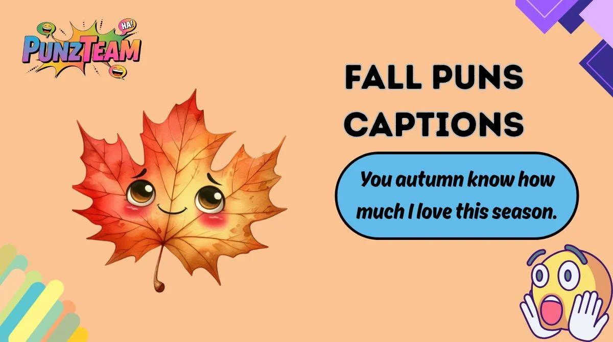 Fall Puns Captions