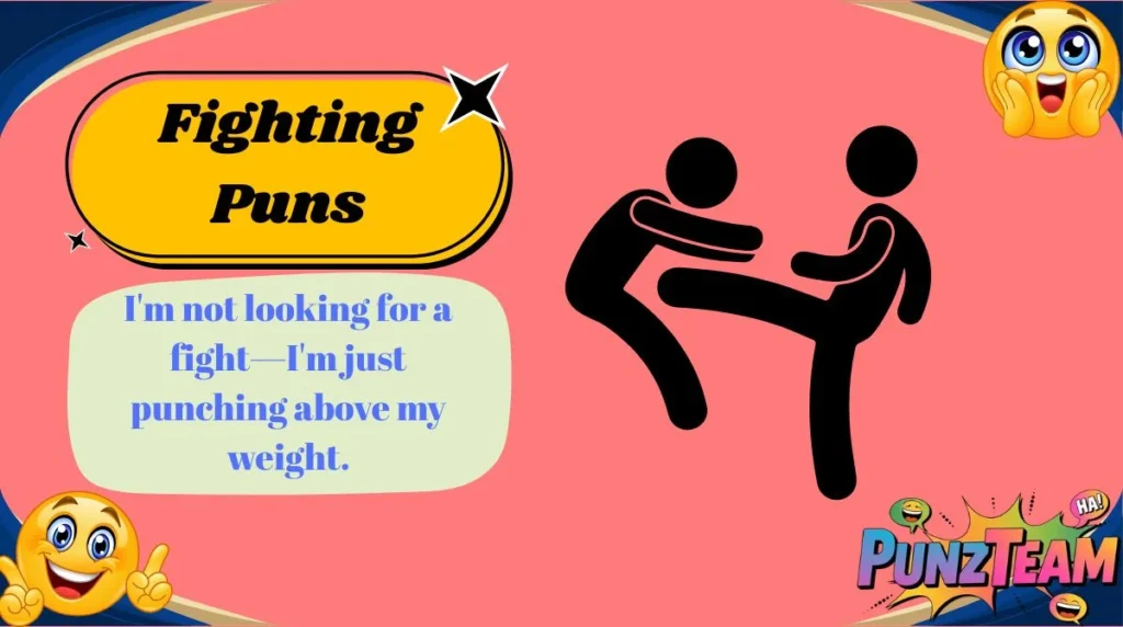 Fighting Puns