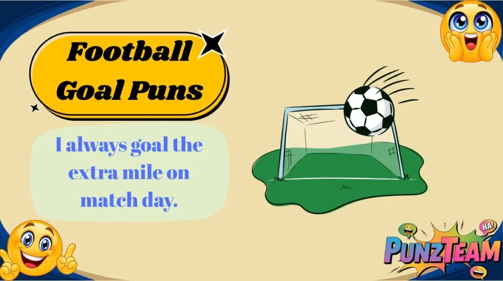 Football Goal Puns