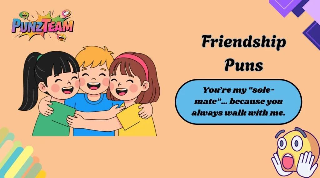 Friendship Puns