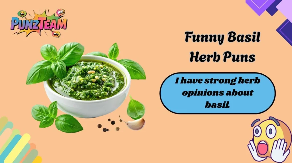 Funny Basil Herb Puns