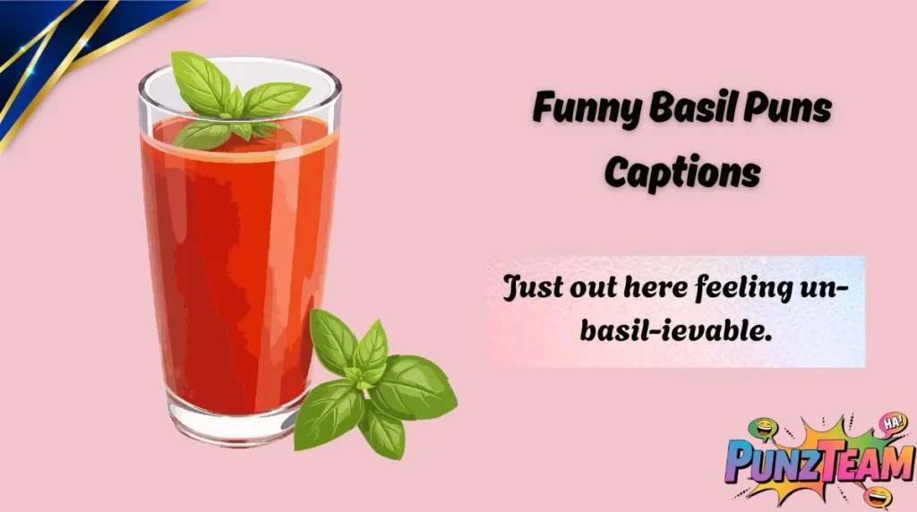 Funny Basil Puns Captions