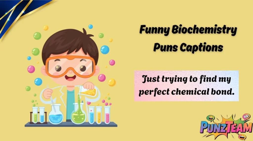 Funny Biochemistry Puns Captions