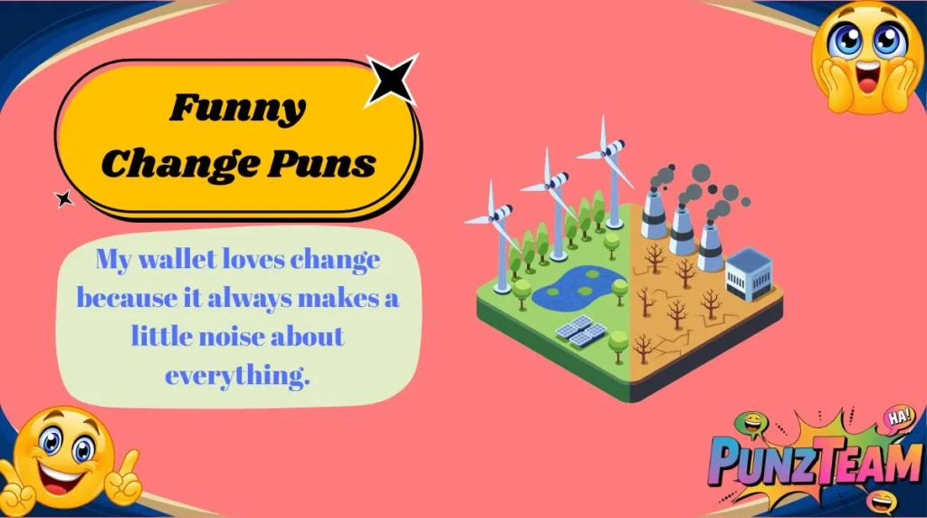 Funny Change Puns