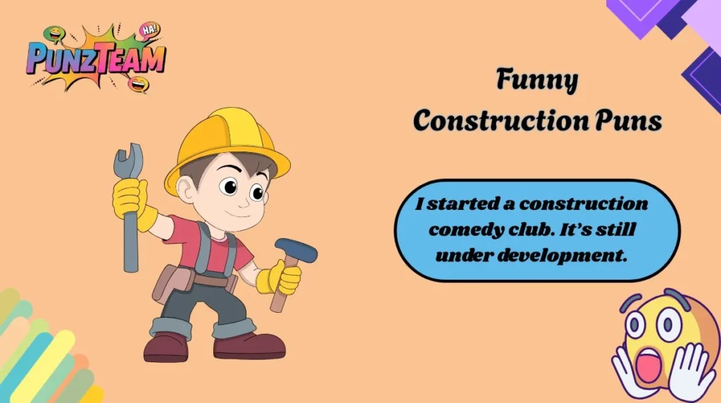 Funny Construction Puns