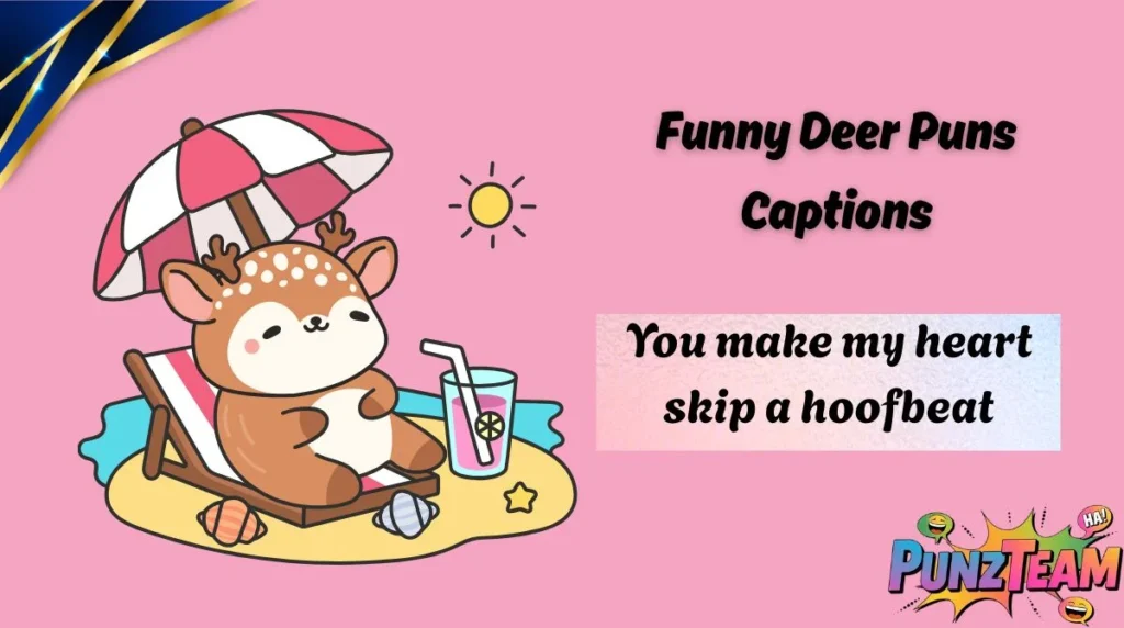Funny Deer Puns Captions
