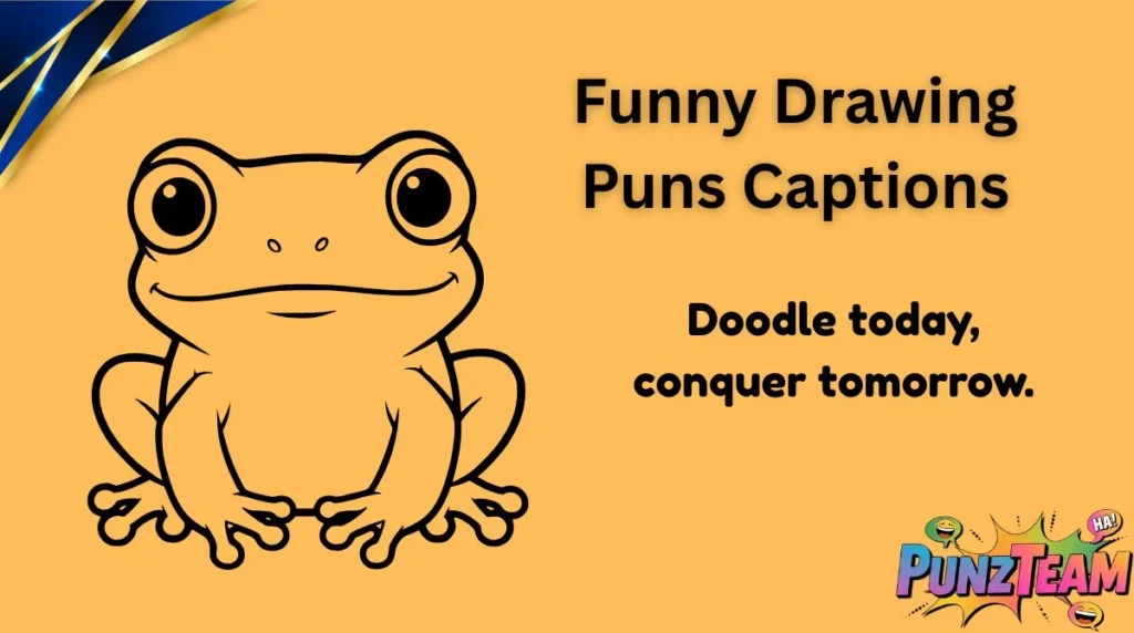 Funny Drawing Puns Captions