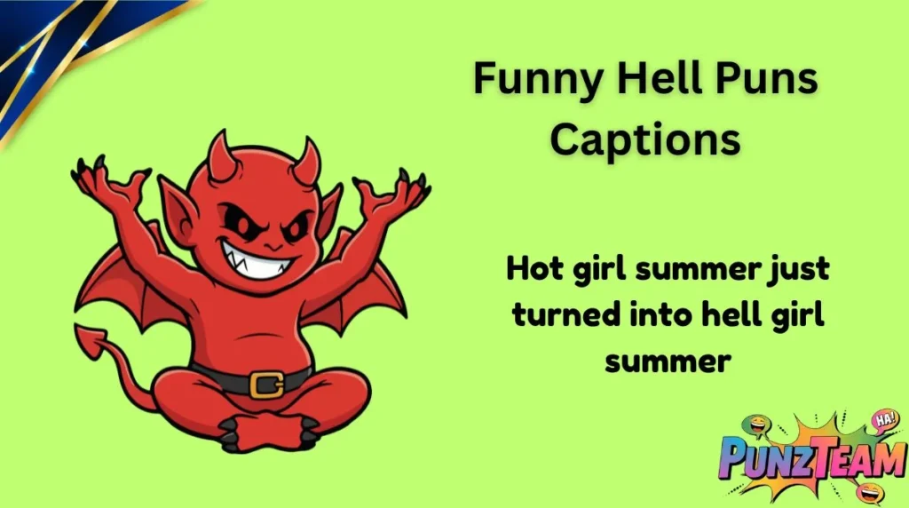 Funny Hell Puns Captions