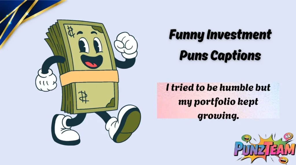 Funny Investment Puns Captions