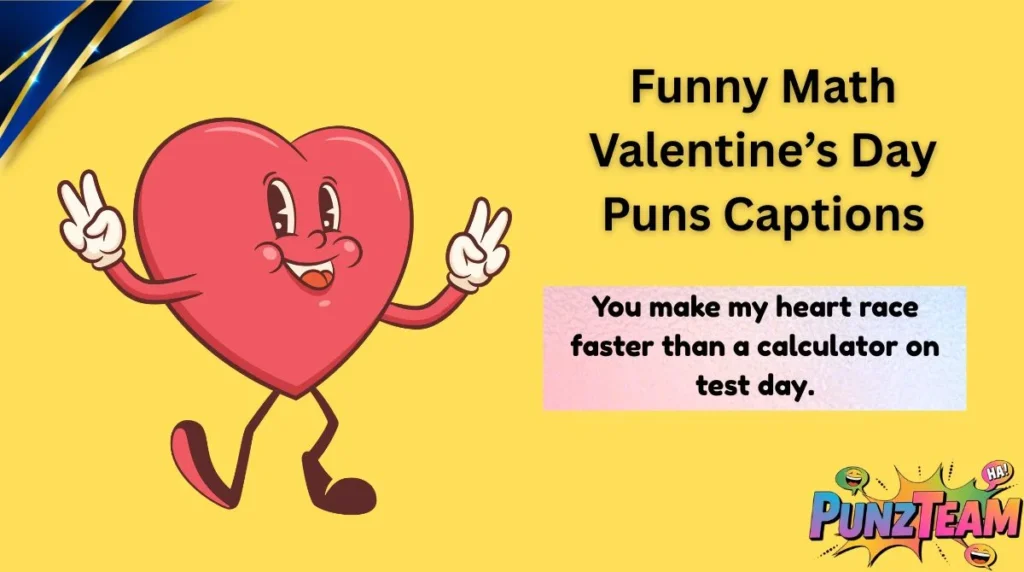 Funny Math Valentine’s Day Puns Captions
