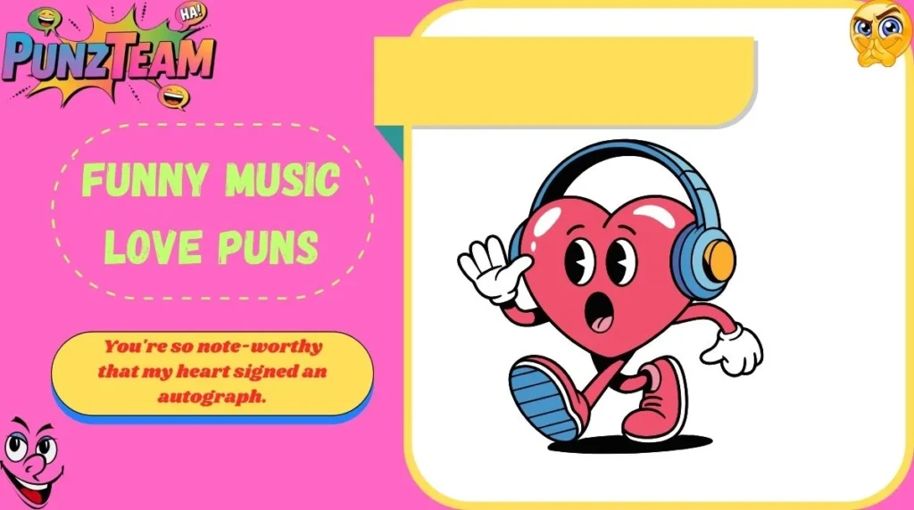 Funny Music Love Puns
