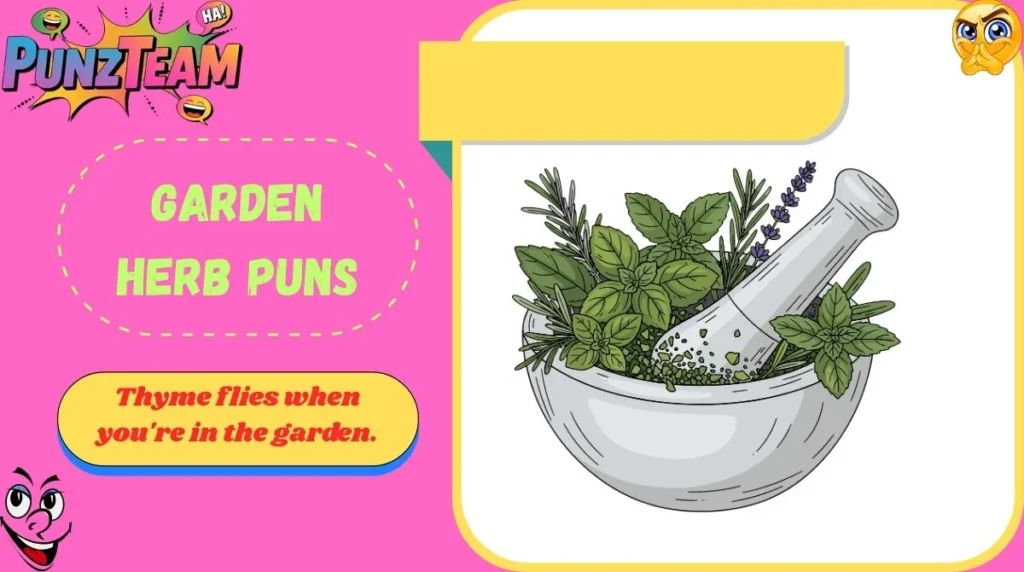 Garden Herb Puns